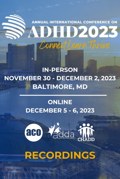 ADHD2023 Conference on ADHD - In-Person & Online